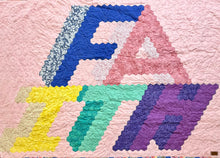Load image into Gallery viewer, Faith Over Fear, A Finished Quilt